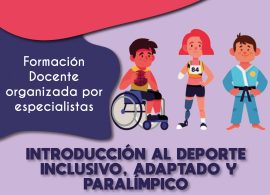 PROTEGIDO: Deporte y Discapacidad. Introducción al Deporte Inclusivo, adaptado y paralímpico.